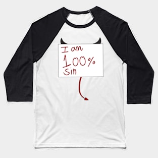 100% sin sticker Baseball T-Shirt